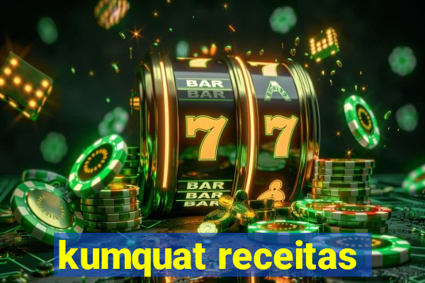 kumquat receitas